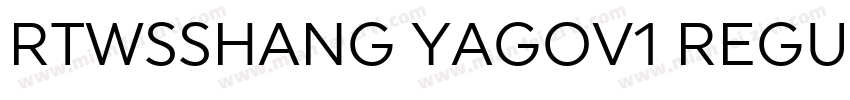 RTWSSHANG YAGOV1 REGULAR字体转换